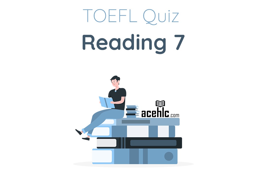 TOEFL-Quiz-Reading-7