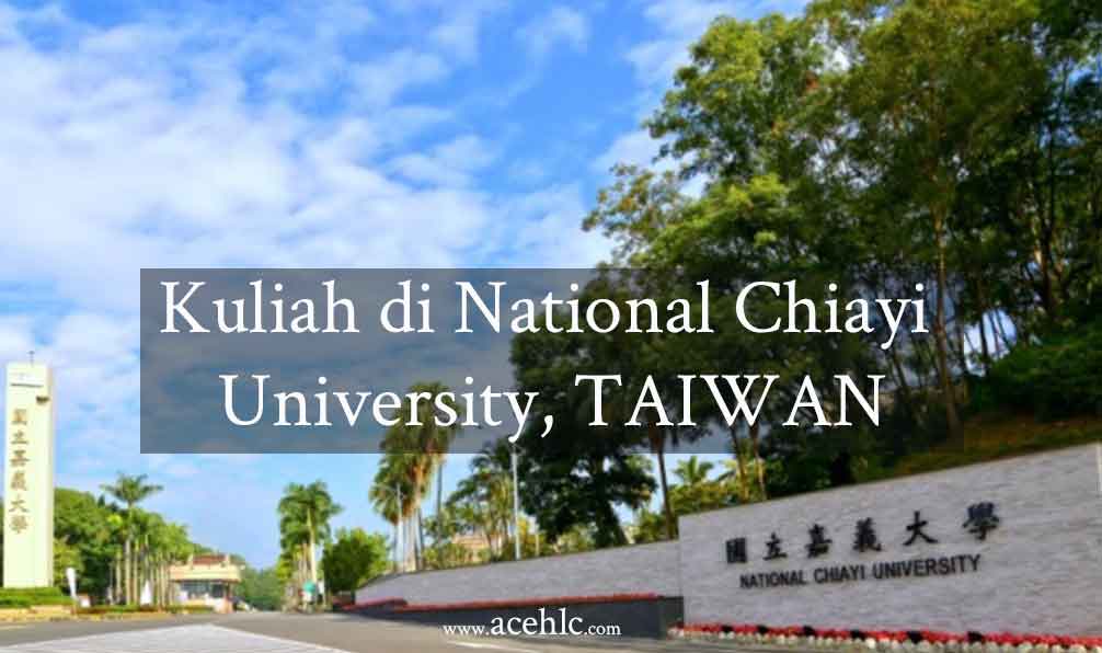 Kuliah di national chayi university