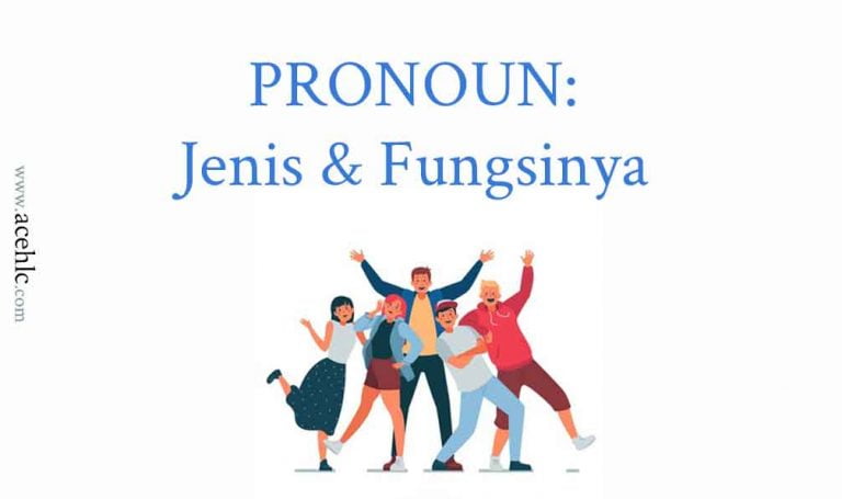 Pronouns: 7 Jenis Dan Fungsinya - AcehLC